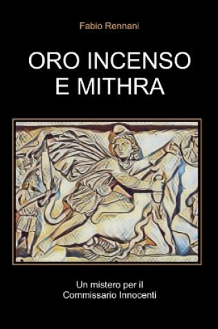 Cover of Oro Incenso E Mithra