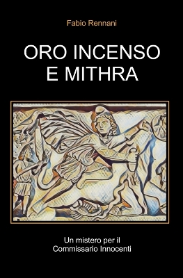 Cover of Oro Incenso E Mithra