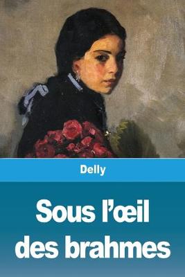 Book cover for Sous l'oeil des brahmes