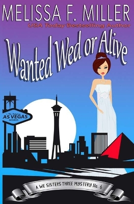 Cover of Wanted Wed or Alive