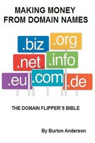 Cover of Making Money From Domain Names