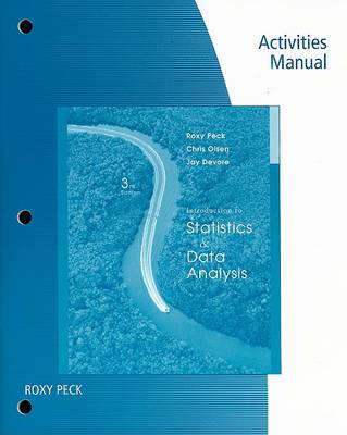 Book cover for Activities Workbook for Peck/Olsen/Devore's Introduction to Statistics and Data Analysis, 3rd