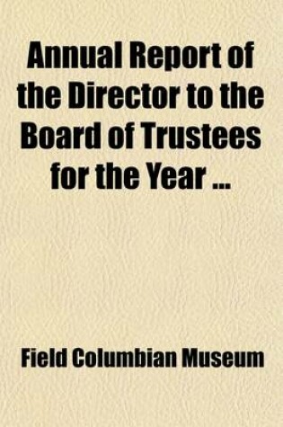 Cover of Annual Report of the Director to the Board of Trustees (Volume 2)