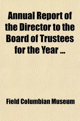 Book cover for Annual Report of the Director to the Board of Trustees (Volume 2)