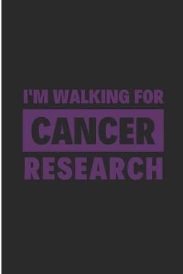 Book cover for I'm Walking For Cancer Research