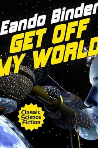 Cover of Get Off My World