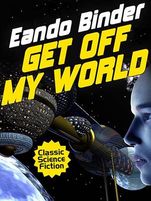 Book cover for Get Off My World