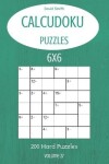 Book cover for CalcuDoku Puzzles - 200 Hard Puzzles 6x6 vol.27