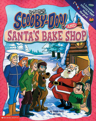 Book cover for Scooby-Doo and Santa's Bake Shop
