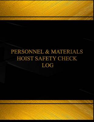 Book cover for Personnel & Materials Hoist Safety Check Log