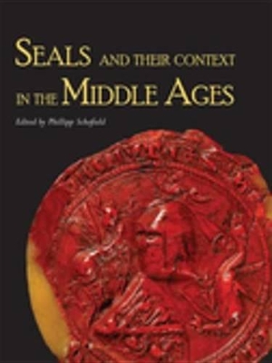 Book cover for Seals and Their Context in the Middle Ages