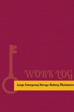 Cover of Large Emergency Storage Battery Maintainer Work Log