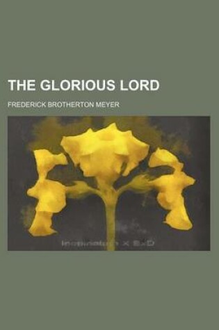 Cover of The Glorious Lord