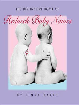 Book cover for The Distinctive Book of Redneck Baby Names
