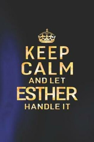 Cover of Keep Calm and Let Esther Handle It