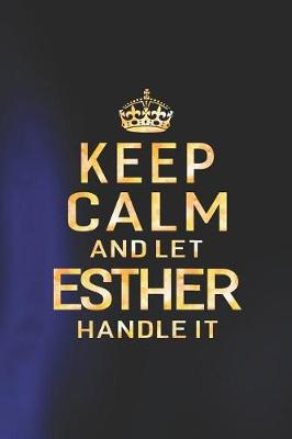 Book cover for Keep Calm and Let Esther Handle It