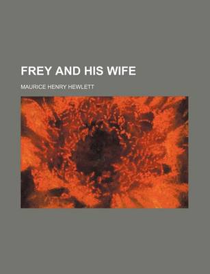 Book cover for Frey and His Wife