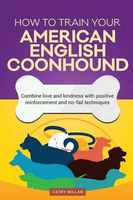 Book cover for How to Train an American English Coonhound (Dog Training Collection)