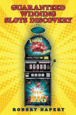 Book cover for Guaranteed Winning Slots Discovery