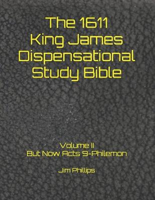 Book cover for The 1611 King James Dispensational Study Bible