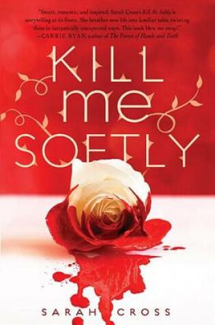 Cover of Kill Me Softly