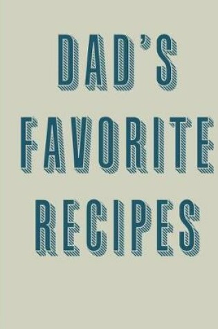 Cover of Dad's Favorite Recipes