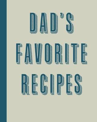 Book cover for Dad's Favorite Recipes
