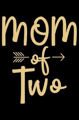Book cover for Mom Of Two