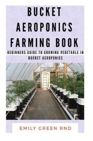 Cover of Bucket Aeroponics Farming Book