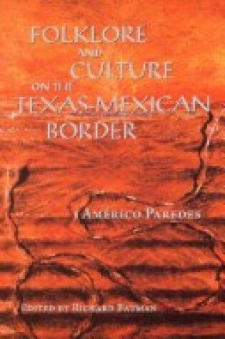 Cover of Folklore and Culture on the Texas-Mexican Border