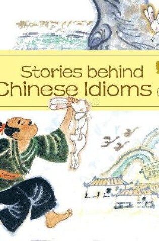 Cover of Stories behind Chinese Idioms (I)