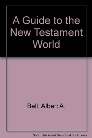 Cover of A Guide to the New Testament World