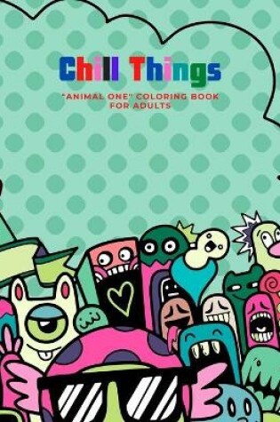 Cover of Chill Things