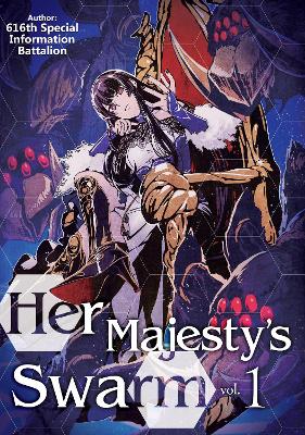 Book cover for Her Majesty's Swarm: Volume 1