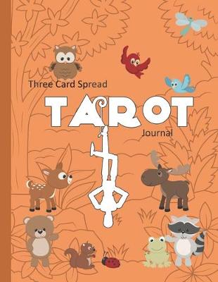 Book cover for Three Card Spread Tarot Journal