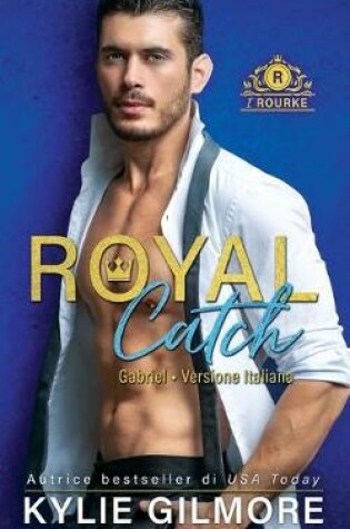 Cover of Royal Catch - Gabriel