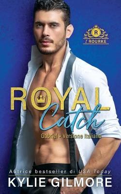 Book cover for Royal Catch - Gabriel