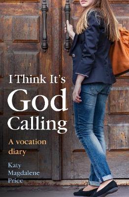 Book cover for I think it's God calling