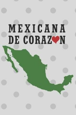 Cover of Mexicana De Corazon