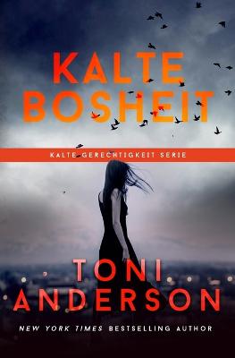 Book cover for Kalte Bosheit - Cold Malice