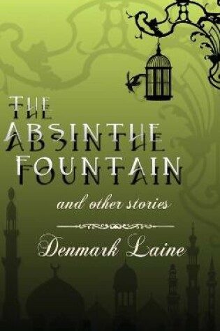 Cover of The Absinthe Fountain