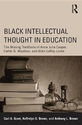 Book cover for Black Intellectual Thought in Education