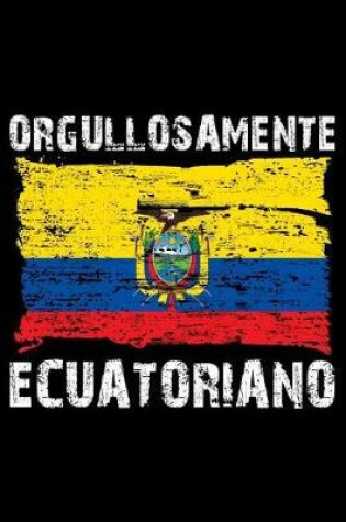 Cover of Orgullosamente Ecuatoriano