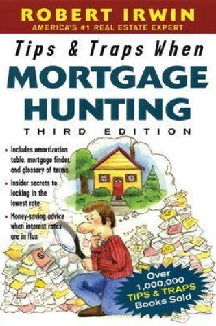 Cover of Tips & Traps When Mortgage Hunting, 3/e