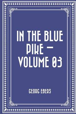 Book cover for In the Blue Pike - Volume 03