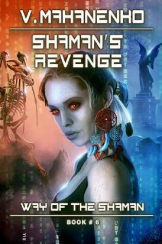 Cover of Shaman's Revenge (The Way of the Shaman