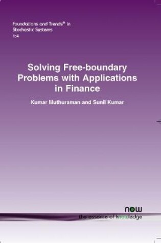 Cover of Solving Free-boundary Problems with Applications in Finance