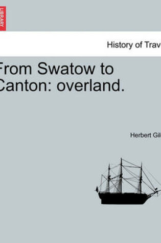 Cover of From Swatow to Canton