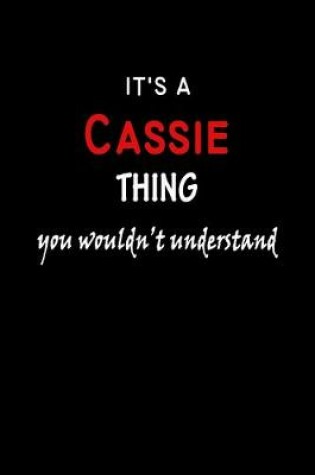 Cover of It's a Cassie Thing You Wouldn't Understandl