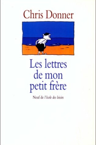 Cover of Les Lettres De Mon Petit Frere